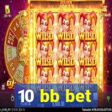 10 bb bet